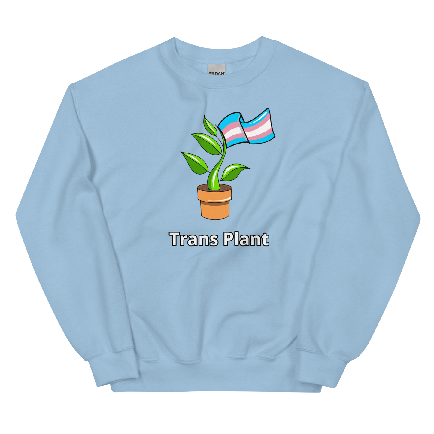 Trans Plant Unisex Sweatshirt